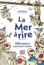 La mer à rire. 300 mots et expressions iodées