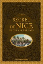 Guide secret Nice et de l'arrière-pays
