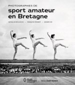 Vivre le sport - le sport amateur en Bretagne