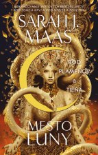 Mesto Luny Rod plameňov a tieňa
