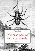 «morso oscuro» della tarantola. Letteratura, scienza e mito