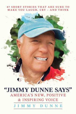 JIMMY DUNNE SAYS