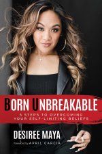 BORN UNBREAKABLE