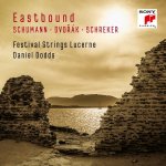 Eastbound:Schumann,Dvorak,Schreker (Works f.String