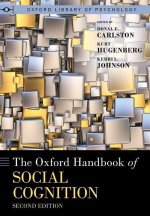 The Oxford Handbook of Social Cognition, Second Edition (Hardback)