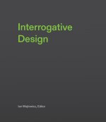 Interrogative Design