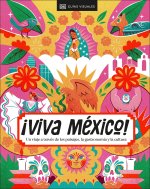 ?Viva México! (Spanish Edition)