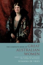 Complete Book of Great Australian Women