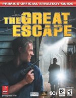 The Great Escape: Prima's Official Strategy Guide