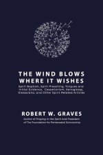 The Wind Blows Where It Wishes