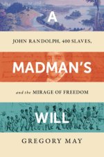 A Madman's Will