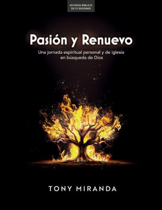 Pasión Y Renuevo - Estudio Bíblico