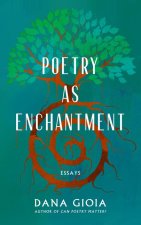 Poetry as Enchantment