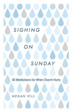 Sighing on Sunday