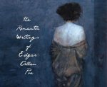 The Romantic Writings of Edgar Allan Poe (Library Edition)