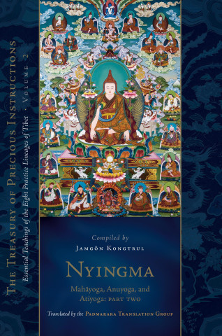 Nyingma: Mahayoga, Anuyoga, and Atiyoga (Part Two)