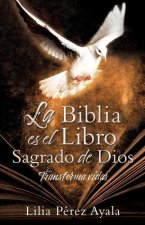 La Biblia es el Libro Sagrado de Dios