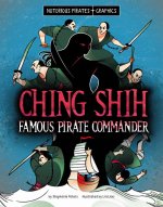 Ching Shih, Famous Pirate Commander