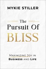 The Pursuit of Bliss