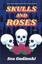 Skulls & Roses