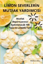 L?MON SEVERLER?N MUTFAK YARDIMCISI