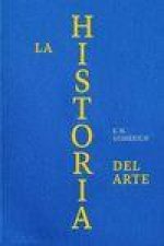 ESP La Historia del Arte Ed Lujo (the Story of Art Luxury Edition Spanish Edition)