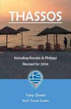 A to Z Guide to Thassos 2024, including Kavala and Philippi