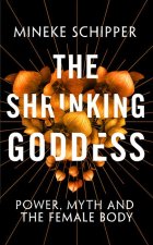 The Shrinking Goddess