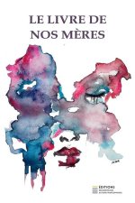 Le livre de nos m?res