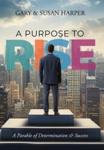 A Purpose to RISE
