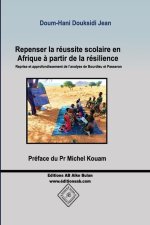 Repenser la réussite scolaire en Afrique ? partir de la résilience
