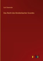 Das Recht des Breidenbacher Grundes