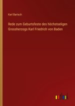 Rede zum Geburtsfeste des höchstseligen Grossherzogs Karl Friedrich von Baden
