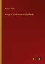 Songs of the Sierras and Sunlands