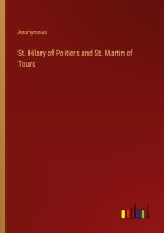 St. Hilary of Poitiers and St. Martin of Tours