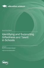 Identifying and Supporting Giftedness and Talent in Schools
