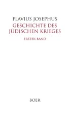 Geschichte des Jüdischen Krieges Band 1