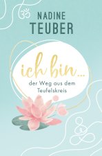 Ich bin ...