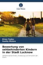Bewertung von sehbehinderten Kindern in der Stadt Lucknow