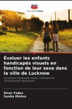 Évaluer les enfants handicapés visuels en fonction de leur sexe dans la ville de Lucknow