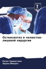 Osteosintez w chelüstno-licewoj hirurgii