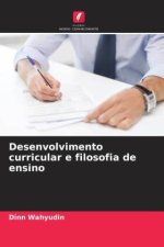 Desenvolvimento curricular e filosofia de ensino