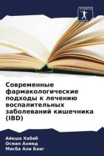 Sowremennye farmakologicheskie podhody k lecheniü wospalitel'nyh zabolewanij kishechnika (IBD)