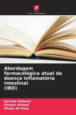 Abordagem farmacológica atual da doença inflamatória intestinal (IBD)