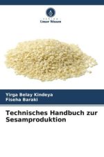 Technisches Handbuch zur Sesamproduktion