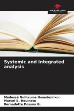 Systemic and integrated analysis
