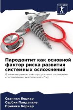 Parodontit kak osnownoj faktor riska razwitiq sistemnyh oslozhnenij