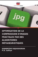 OPTIMISATION DE LA COMPRESSION D'IMAGES FRACTALES PAR DES ALGORITHMES MÉTAHEURISTIQUES