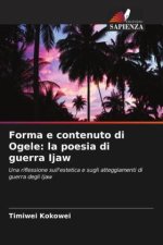 Forma e contenuto di Ogele: la poesia di guerra Ijaw