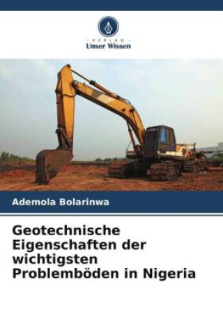 Geotechnische Eigenschaften der wichtigsten Problemböden in Nigeria